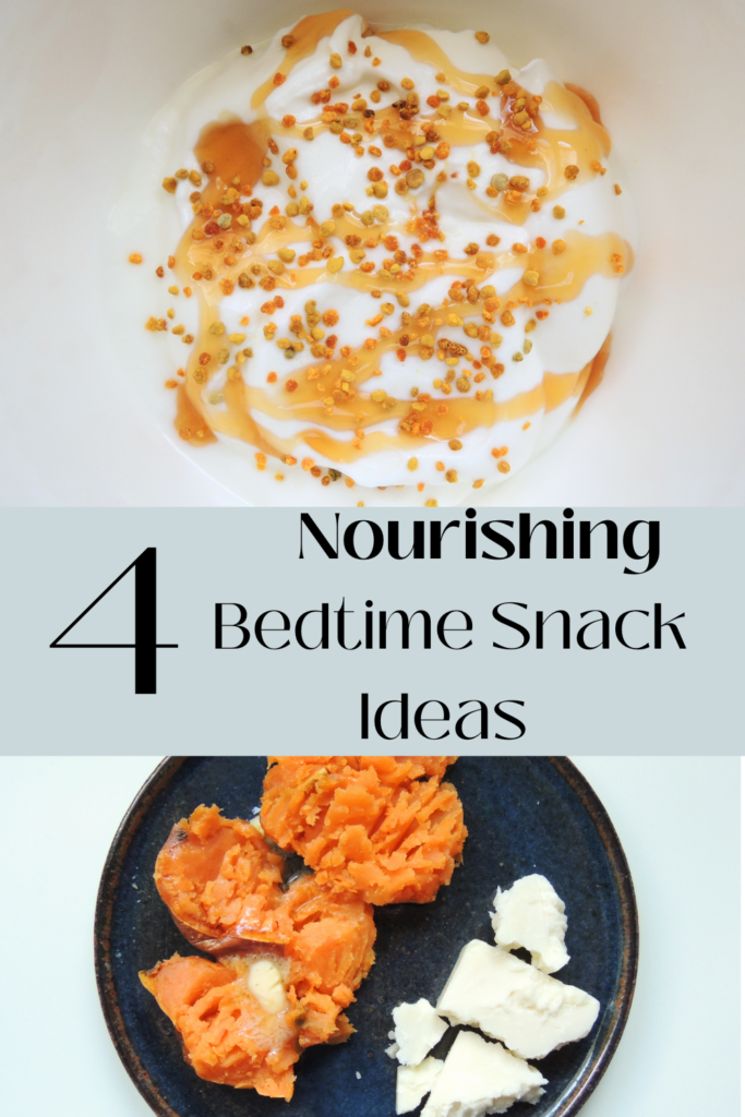 4 nourishing bedtime snack ideas pin image 